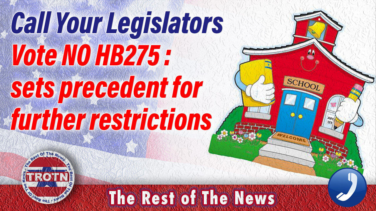 The Education Omnibus Bill HB275 (Call Your Legislator)