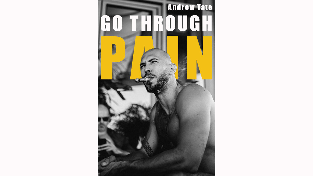 GO THROUGH THE PAIN every men should listen - Andrew Tate