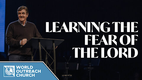 Learning the Fear of the Lord