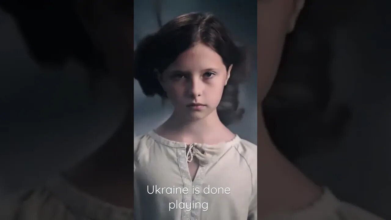 Ukraine is done playing