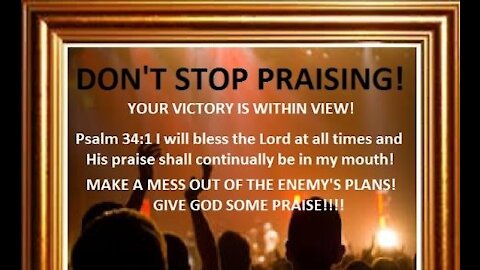 Praise God in every circumstance of your life