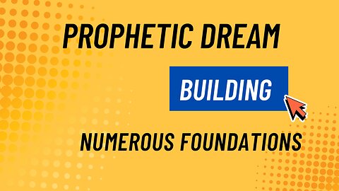 Prophetic Dream - Foundations
