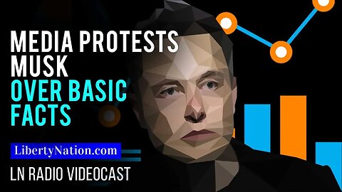 Media Protests Musk Over Basic Facts