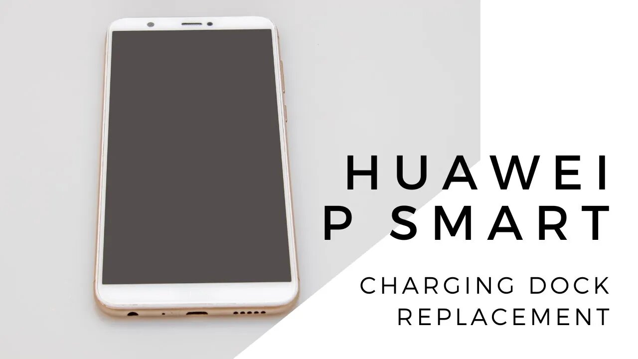 Huawei P Smart, charging dock replacement, repair video
