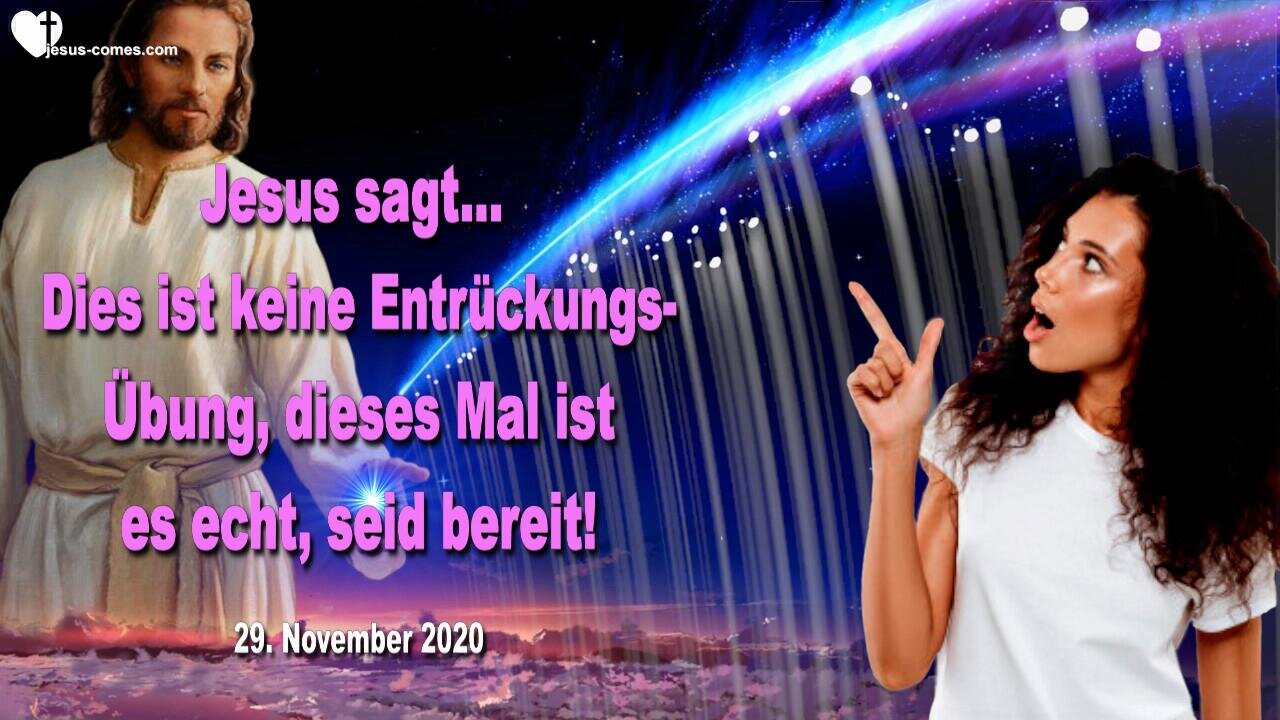 Dies ist keine Entrückungs-Übung... Dieses Mal ist es echt, seid bereit ❤️ Liebesbrief von Jesus