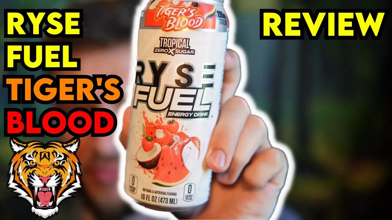 RYSE FUEL Tiger's Blood Energy Drink Review