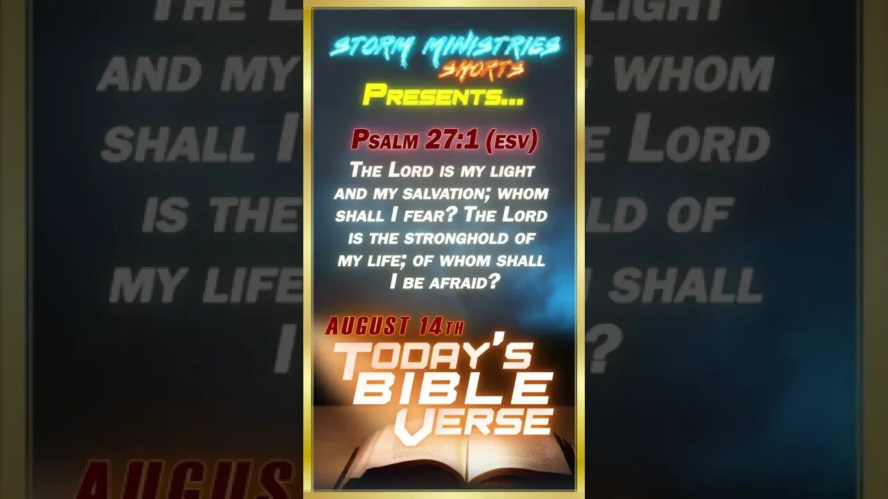 8.14.2022 | STORM MINISTRIES | Daily Bible Verse | Psalm 27:1 (ESV) | #shorts