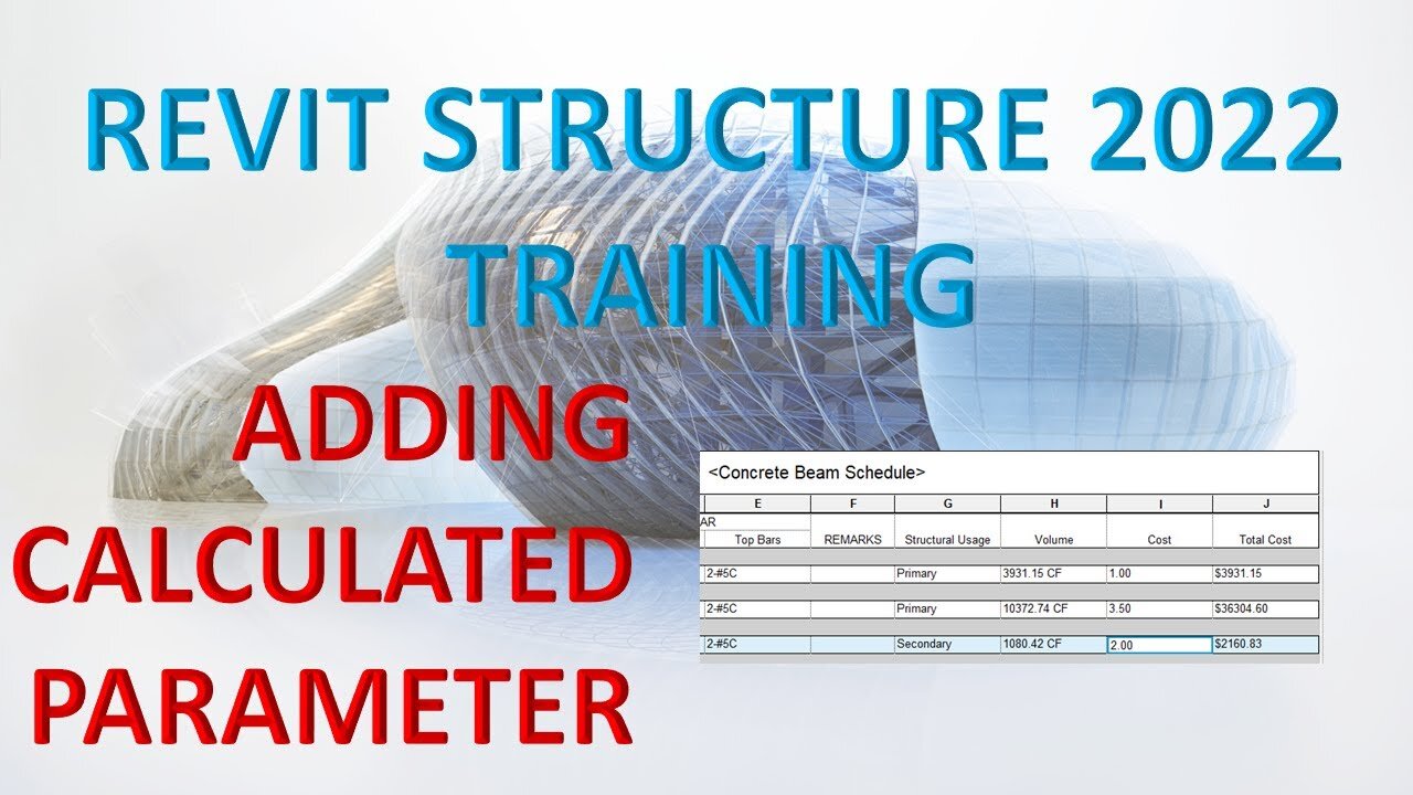 REVIT STRUCTURE 2022 LESSON 41 - HOW TO ADD CALCULATED PARAMETER