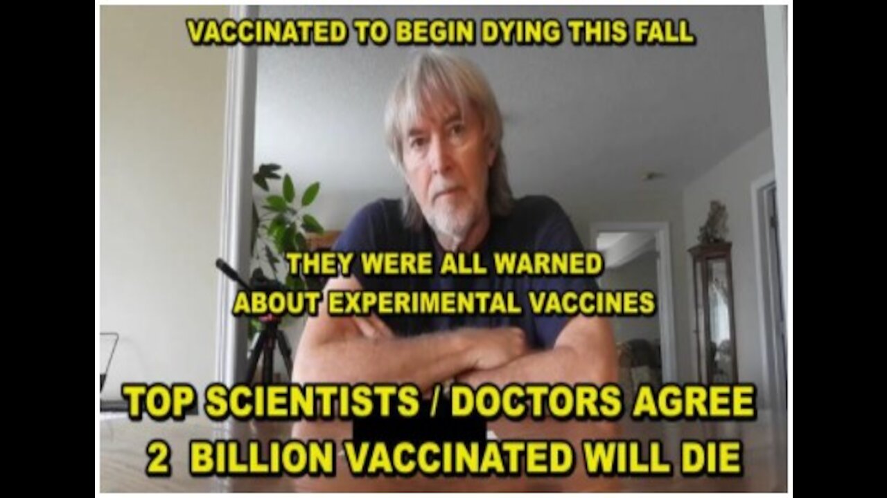 SCIENTISTS CONFIRM: MOST VACCINATED TO DIE SOON