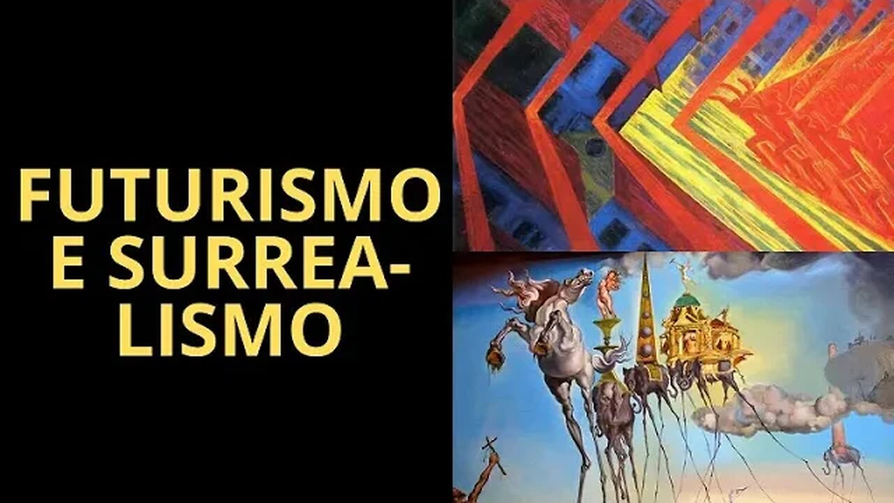 APRESENTAÇÃO DO FUTURISMO E DO SURREALISMO