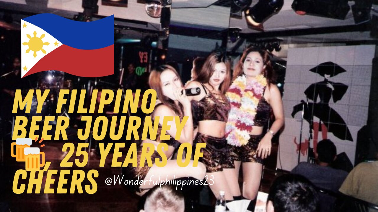 My Filipino Beer Journey, 25 Years of Cheers 🍻