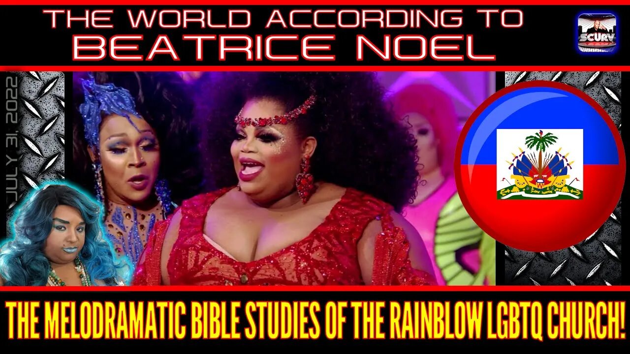 THE MELODRAMATIC BIBLE STUDIES OF THE RAINBLOW LGBTQ CHURCH!