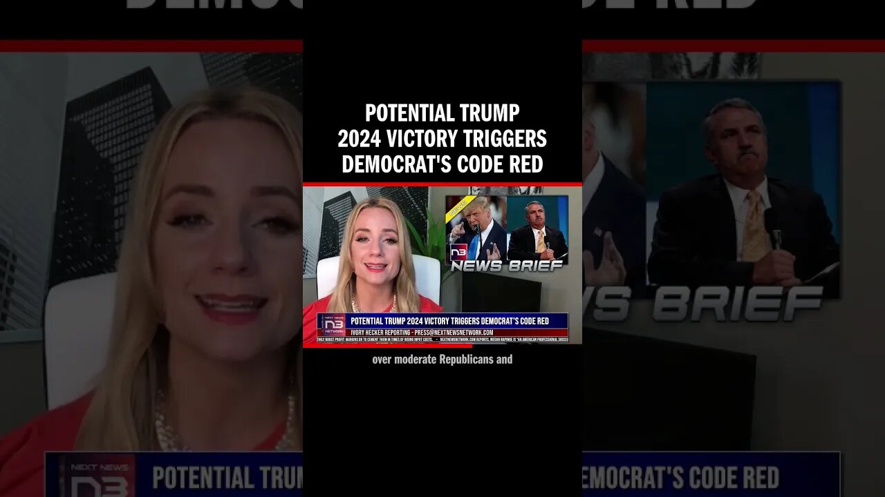 Potential Trump 2024 Victory Triggers Democrat's Code Red