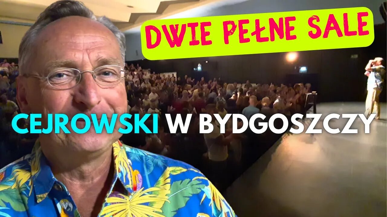 Dwie pełne sale - Cejrowski w Bydgoszczy 21.06.2022