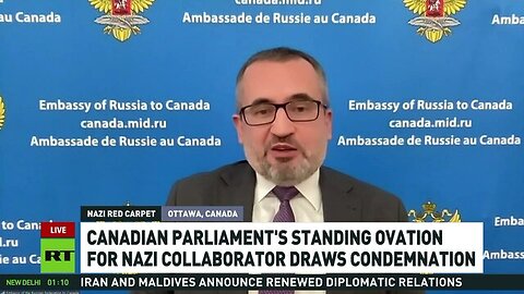 Canada’s ovation to Nazi veteran is ‘preposterous’ - Russian ambassador