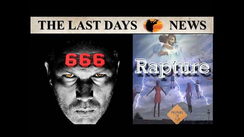 The Antichrist & The Tribulation are at The Door Step, But so is Jesus & The Rapture!