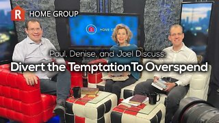 Divert the Temptation To Overspend — Home Group