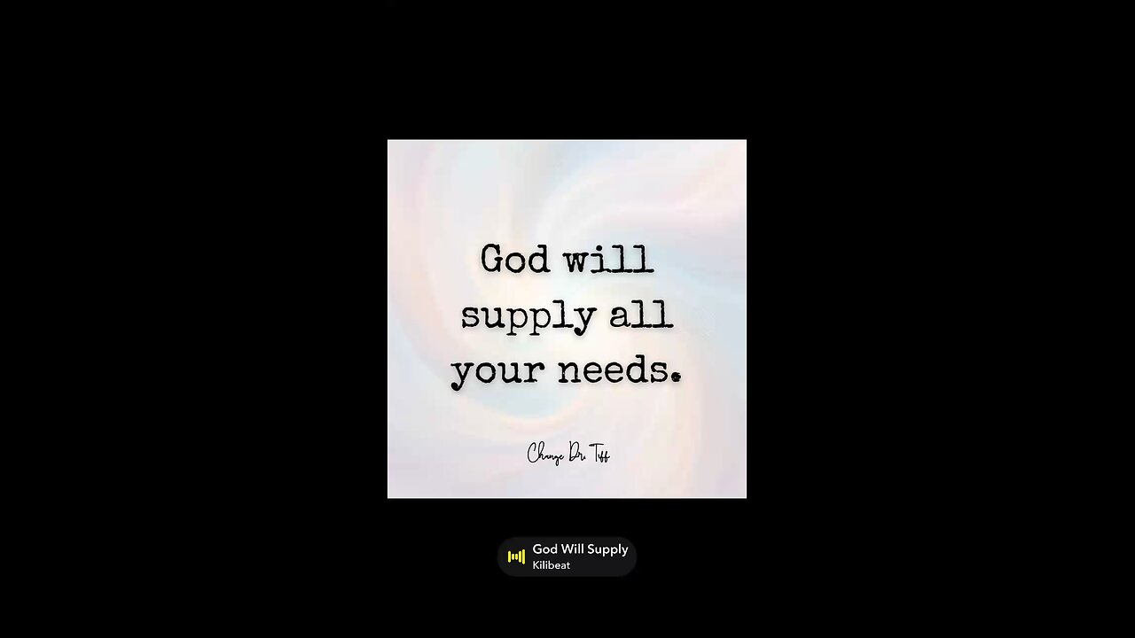 God will supply all your needs