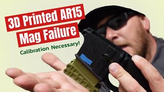 3D Printed AR15 Magazine Failure! Epic Fail