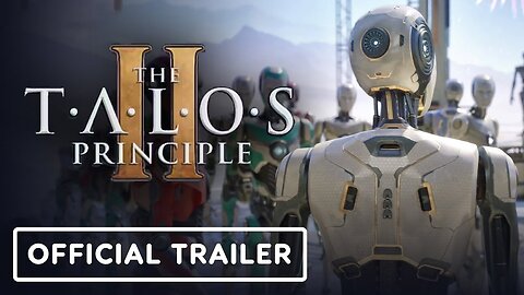 The Talos Principle 2 - Official Release Date Trailer