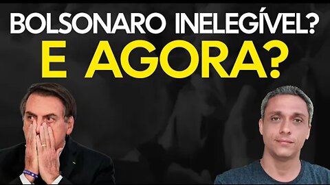 What are the next steps in the process of making Bolsonaro ineligible?