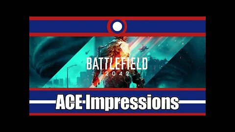 ACE Impressions Battlefield 2042