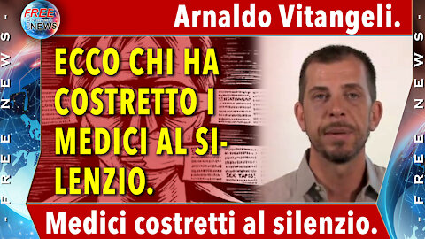 Arnaldo Vitangeli: ecco chi ha costretto i medici al silenzio.