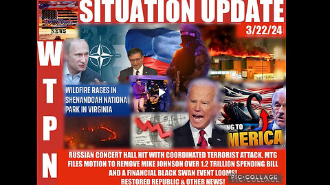 WTPN SITUATION UPDATE 3/22/24