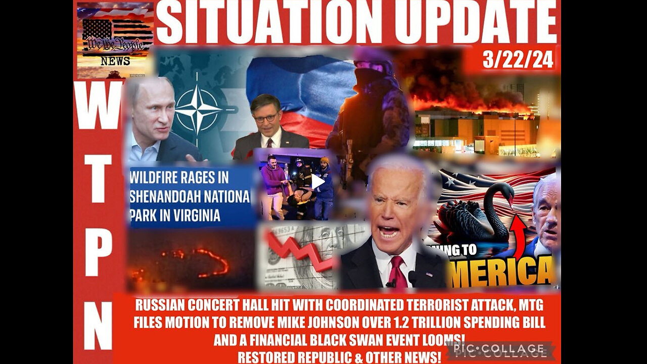 WTPN SITUATION UPDATE 3/22/24