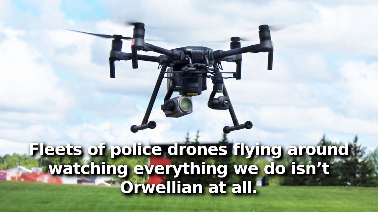 They Want Us Comfortable With Police Drones Flying Around Monitoring Everything We Do Here in the US