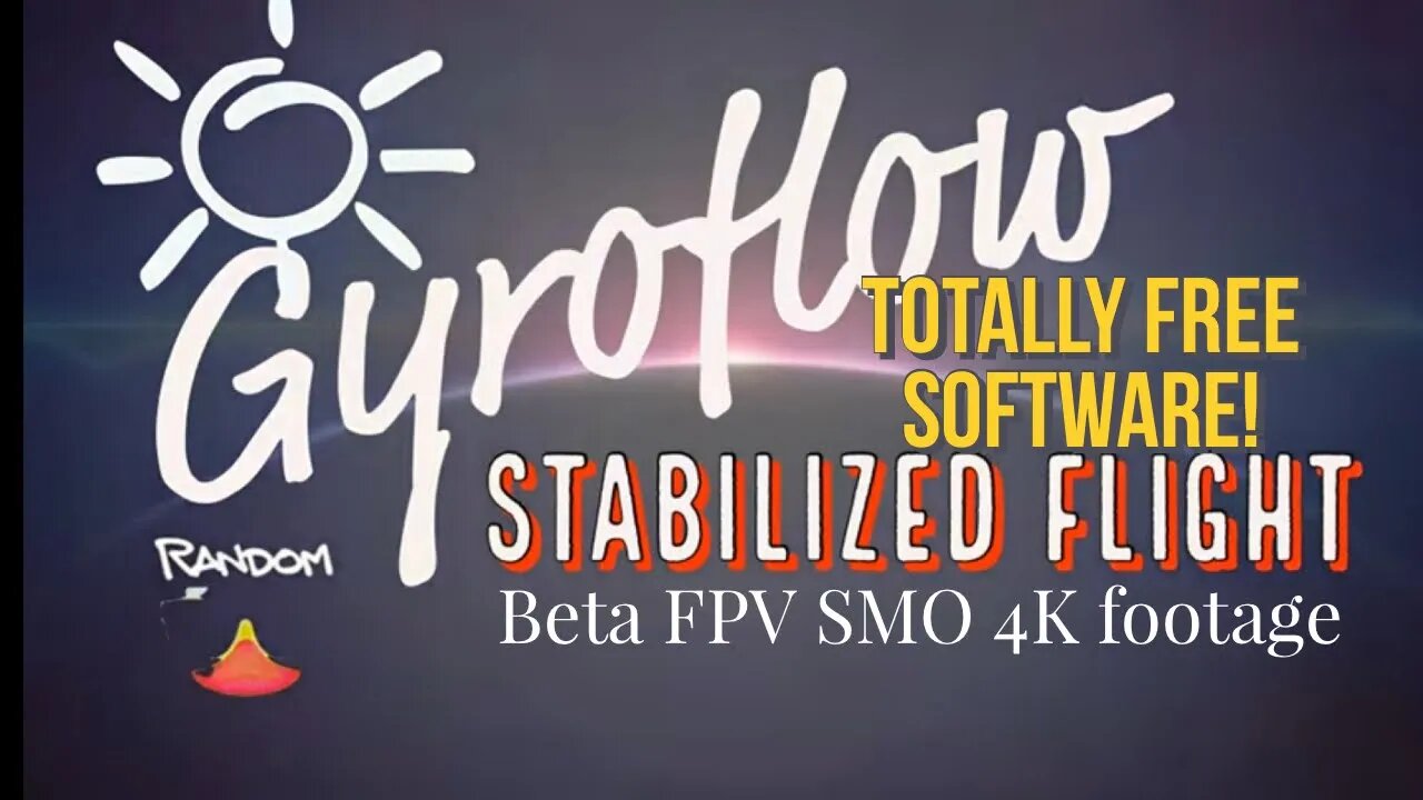 GYROFLOW STABILIZED SMO 4K Footage - ANY GOOD?