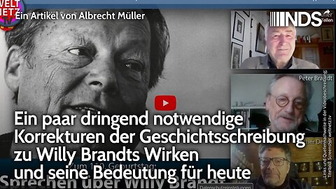 Notwendige Korrekturen der Geschichtsschreibung zu Willy Brandts Wirken und seine Bedeutung heute