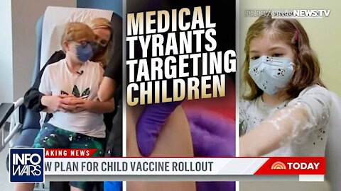 The Medical Tyrants are Now Targeting Our Children