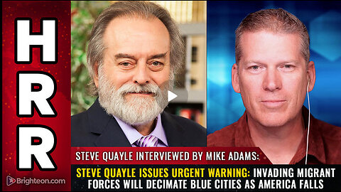 Steve Quayle issues urgent WARNING: Invading migrant forces will DECIMATE blue cities...