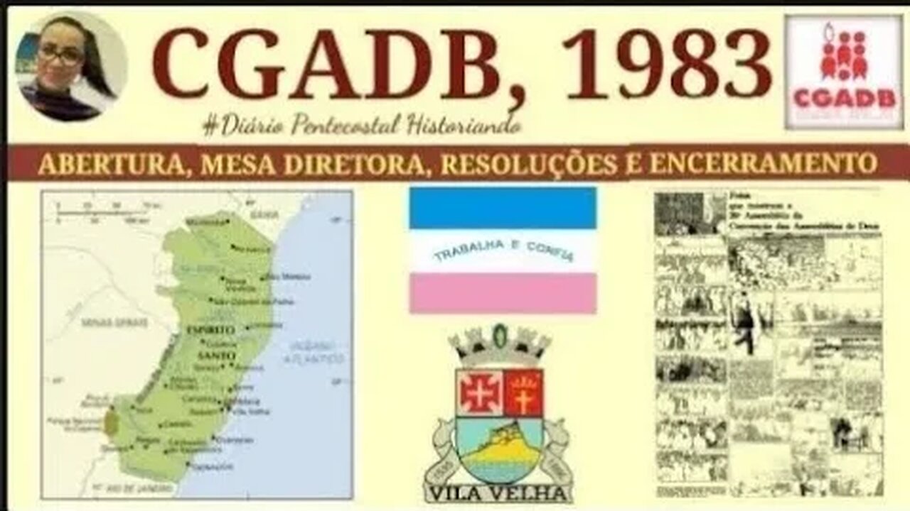 1983, CGADB | ABERTURA, MESA DIRETORIA E RESOLUÇÕES CONVENCIONAIS | CONVENÇÃO GERAL DAS ASSEMBLEIAS