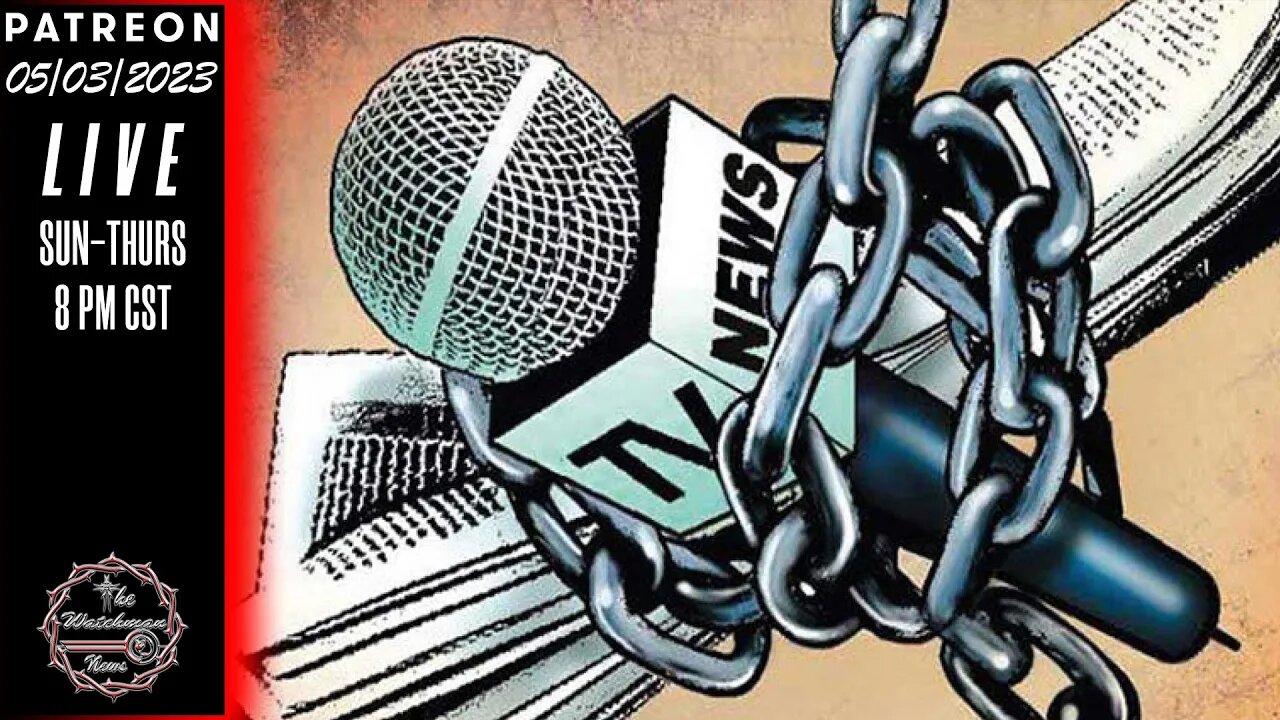 05/03/2023 The Watchman News - Press Freedom Declining Worldwide – Report - News & Headlines