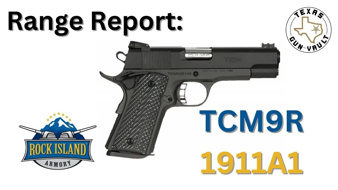 Range Report: Rock Island Armory / Armscor 1911A1 (Chambered in TCM9R)