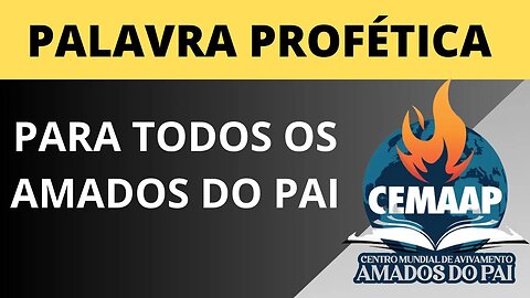 PARA TODOS OS AMADOS DO PAI