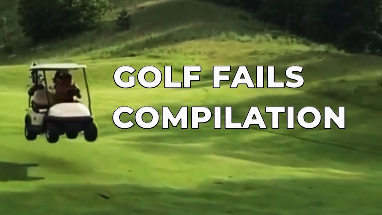 GOLF FAILS AND CRASH COMPILATION