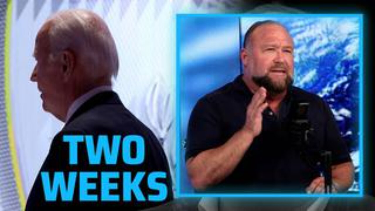 Alex Jones Predicts Joe Biden Will Drop Out Of Race In Two Weeks!