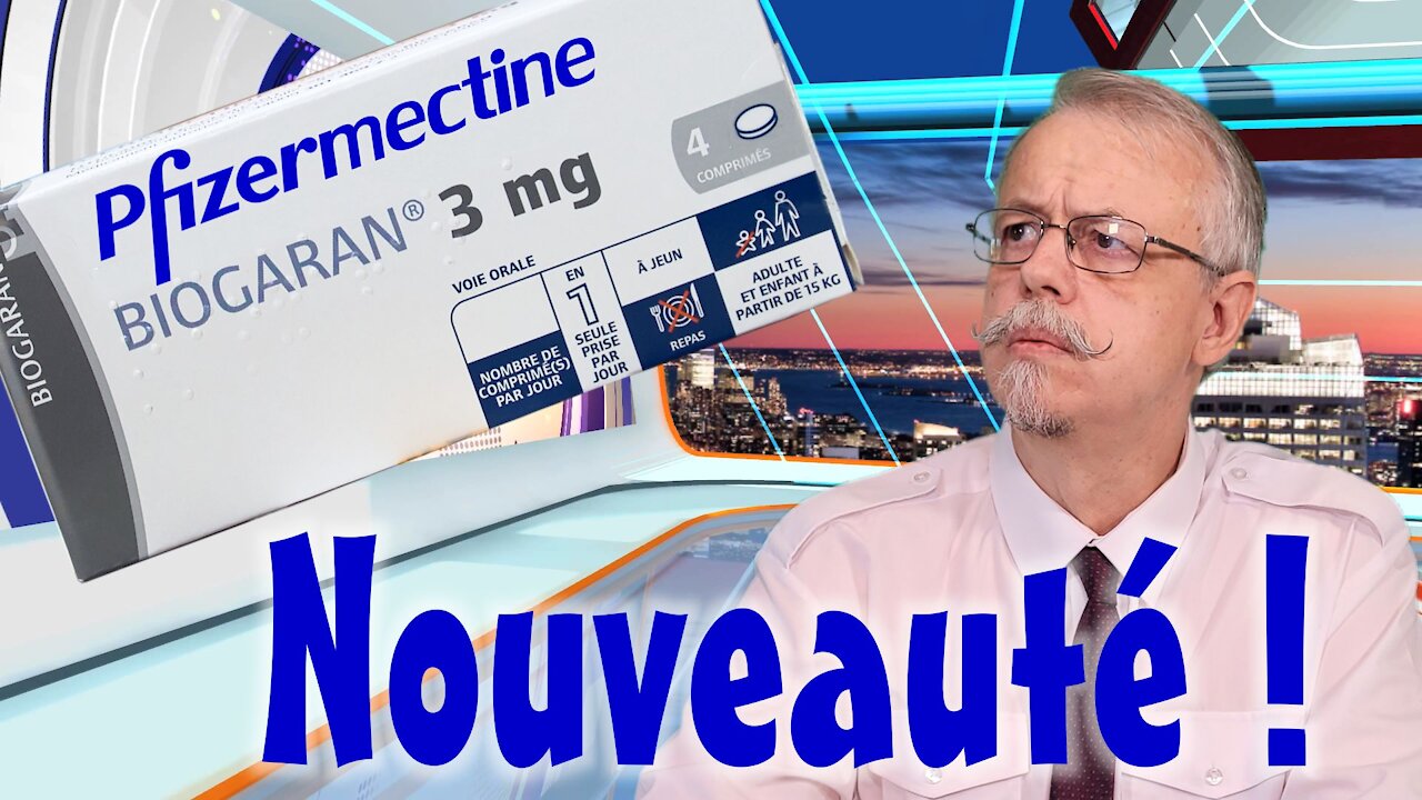 Nouveauté ! Pfizer sort la Pfizermectine à un prix d'ami