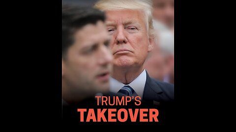 Trump's Takeover (Full Documentary)