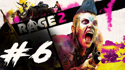 Rage 2: Walkthrough 6