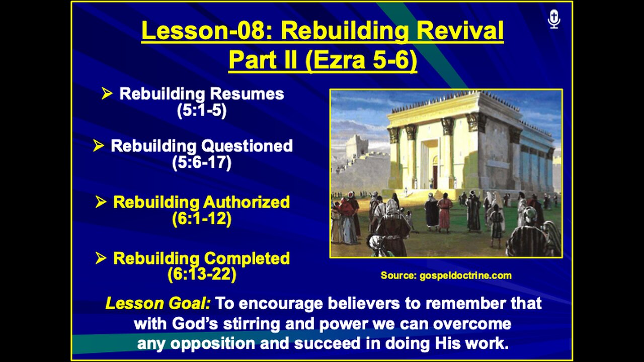 Ezra Lesson-08: Rebuilding Revival - Part II