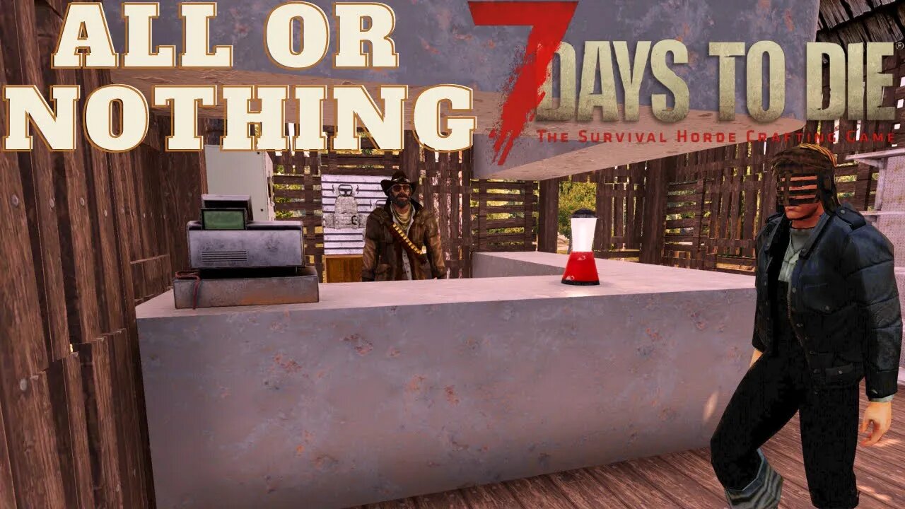 Iron Axe and Jobs|All or nothing| 7 days to die-Day 6