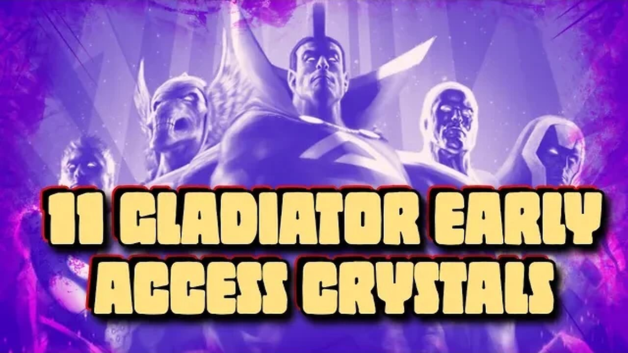 11 Early Access Gladiator Paragons! + Some Random Crystals | MCOC