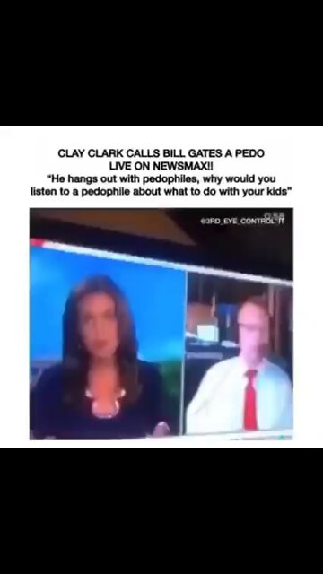 REPORTER PROCLAIMS BILL GATES A PEDOPHILE!!!