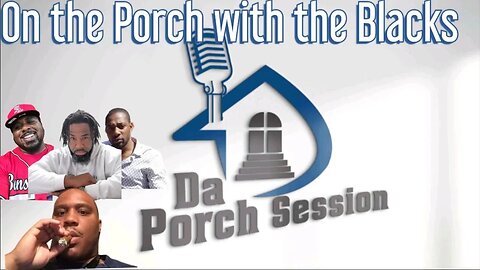 On the Porch with the Blacks