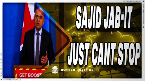 Sajid Javid lets slip they want even more jibby jabbys