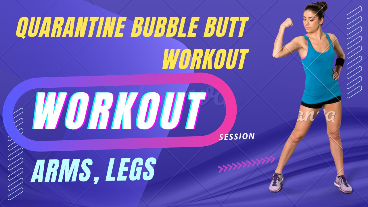 Quarantine Bubble Butt Workout